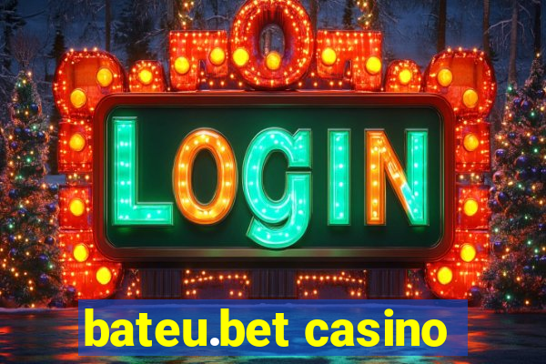 bateu.bet casino